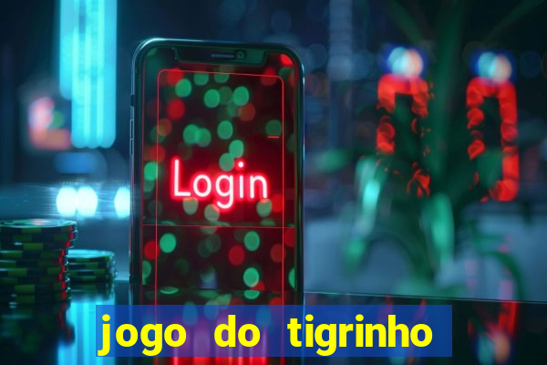 jogo do tigrinho pagando bem